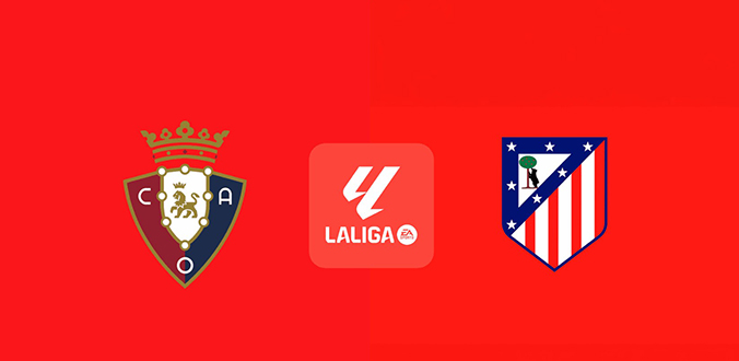 Tỷ lệ kèo Osasuna vs Atletico hôm nay, 0h00 ngày 15/5