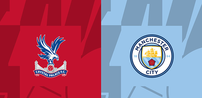 Soi kèo Crystal Palace vs Man City hôm nay, 22h30 ngày 17/5