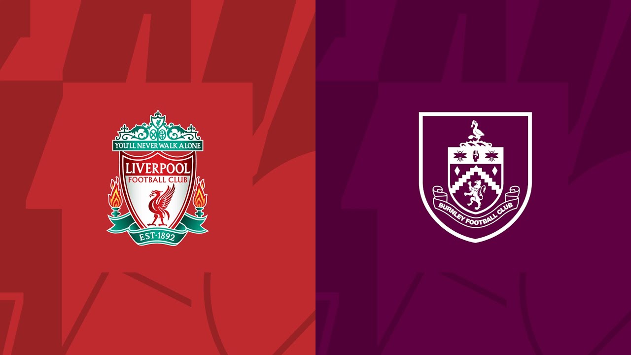 Soi kèo bóng đá Liverpool vs Burnley hôm nay, 22h00 ngày 17/1
