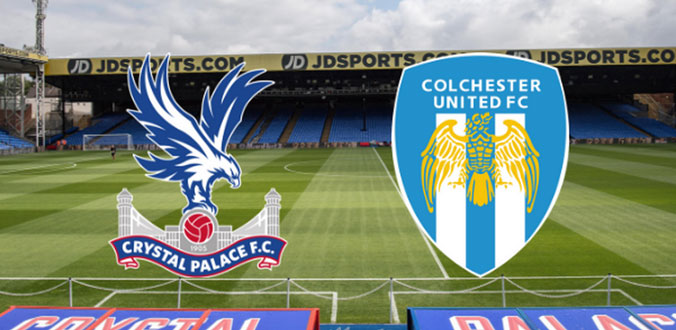 crystal-palace-vs-colchester-01h45-ngay-28-8