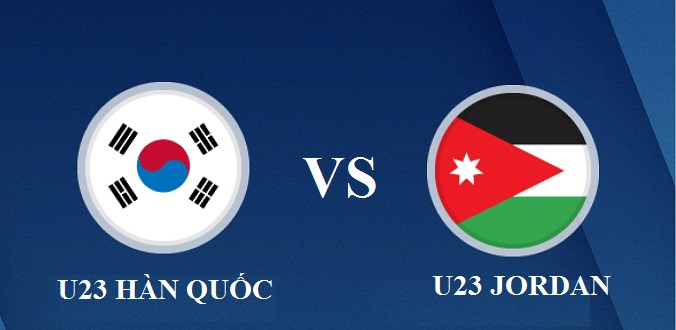 U23 Hàn Quốc vs U23 Jordan