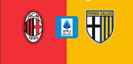 Nhận định - Soi kèo bóng đá Milan vs Parma hôm nay, 18h30 ngày 26/1