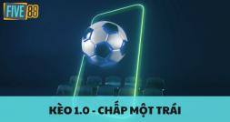 Đọc Kèo 1.0 Cùng Nhà Cái - Tip Thắng Cược Hay