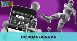 Dự Đoán Bóng Đá - Bắt Nhịp Nhà Cái Chuẩn Xác Nhất