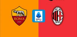 Nhận định nhà cái Roma vs Milan hôm nay, 1h45 ngày 19/5