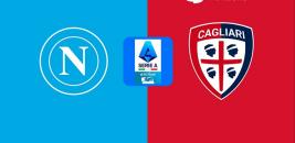 Kèo nhà cái Napoli vs Cagliari hôm nay, 1h45 ngày 24/5